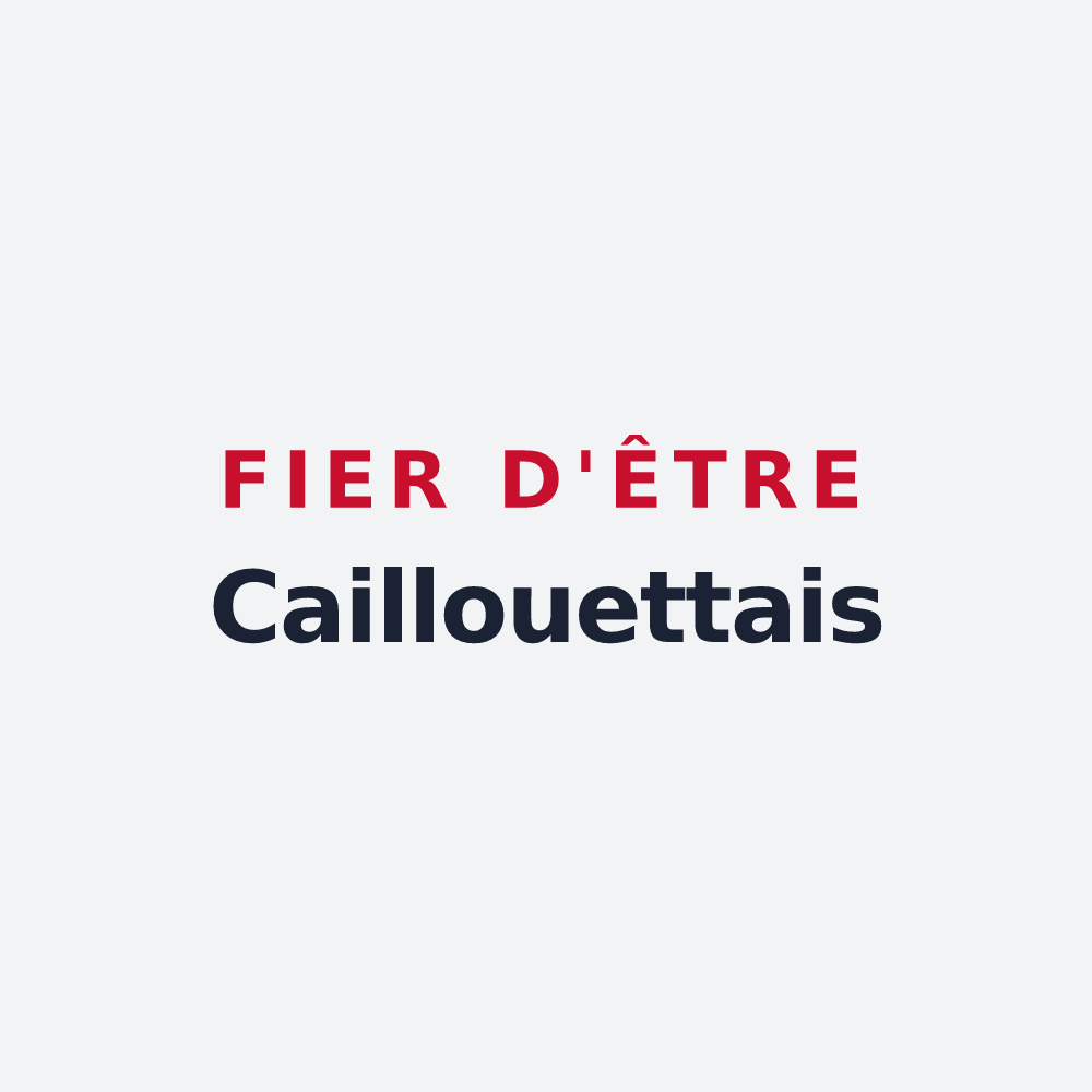 Poster « Fier d'être Caillouettais » — design pour Caillouet-Orgeville