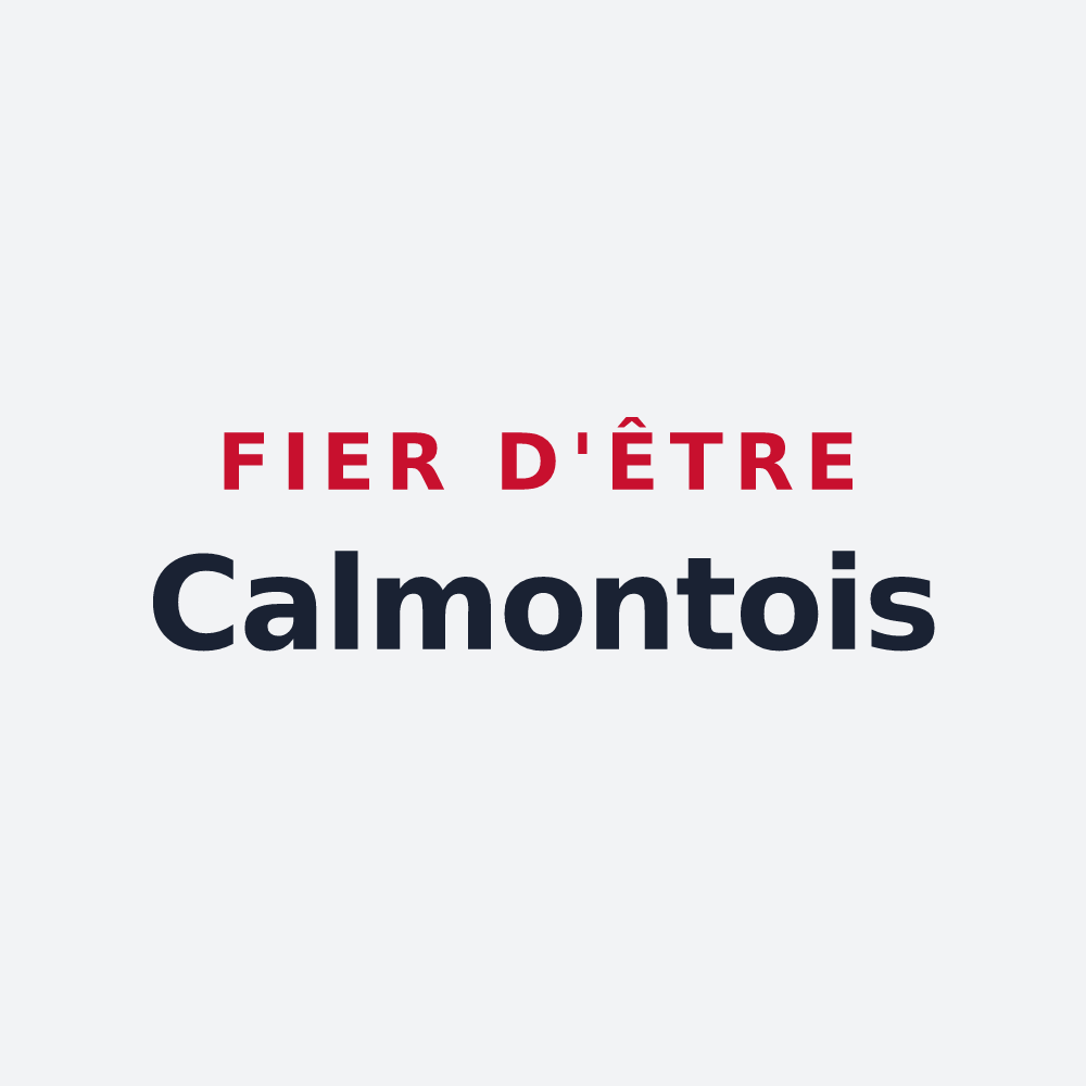 Poster « Fier d'être Calmontois » — design pour Calmont