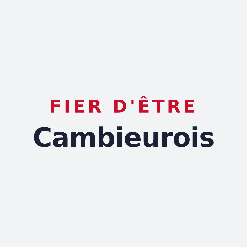 Poster « Fier d'être Cambieurois » — design pour Cambieure