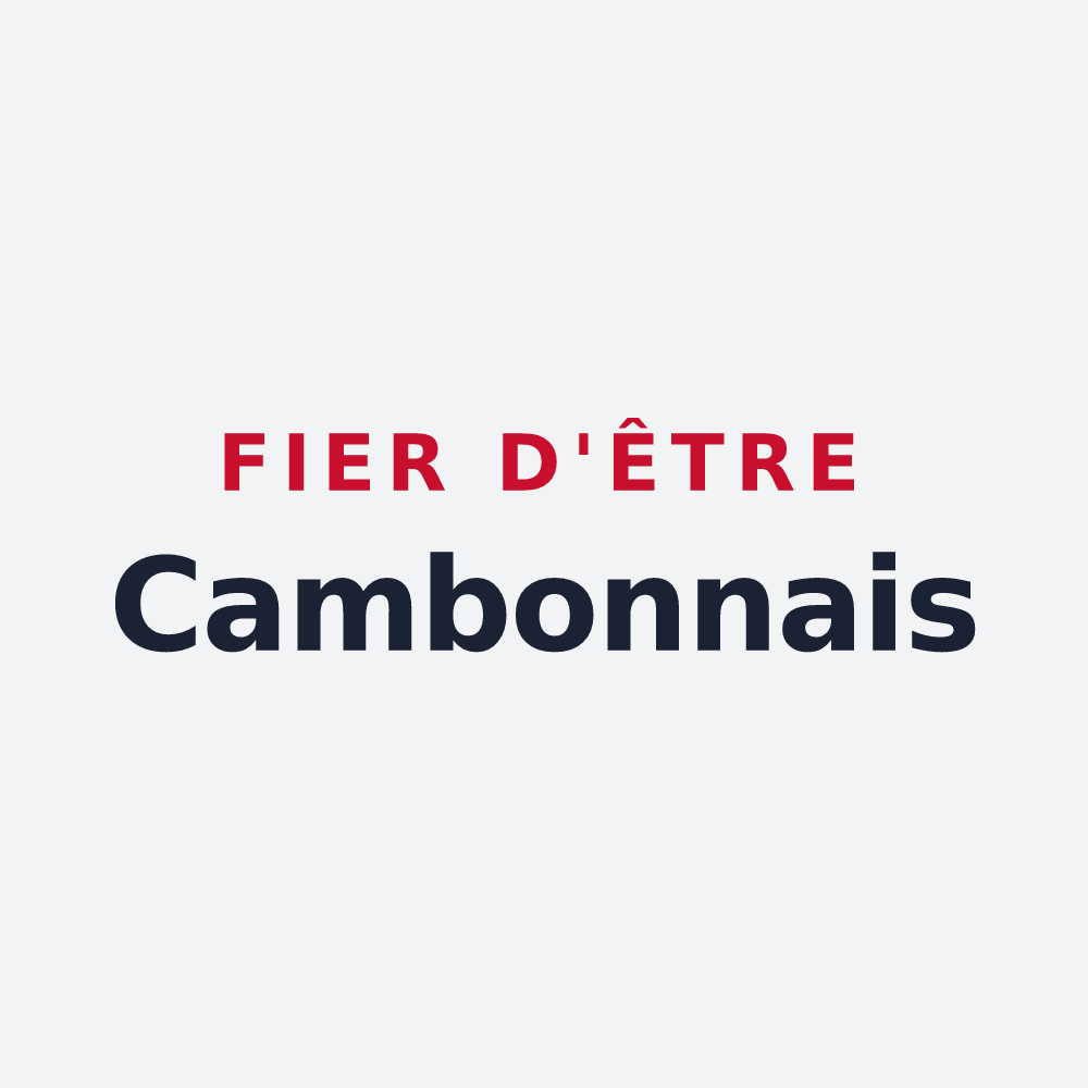 Poster « Fier d'être Cambonnais » — design pour Cambon