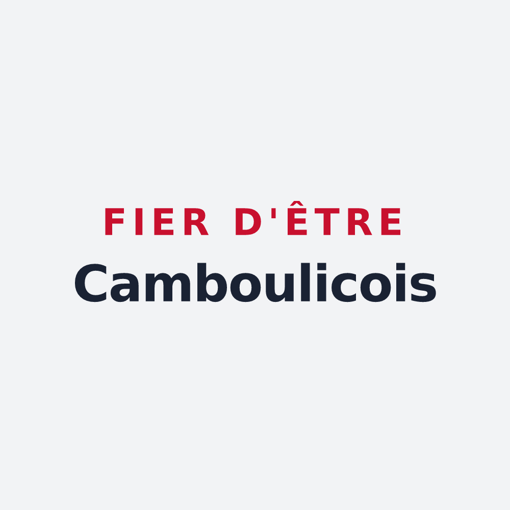 Poster « Fier d'être Camboulicois » — design pour Camboulit