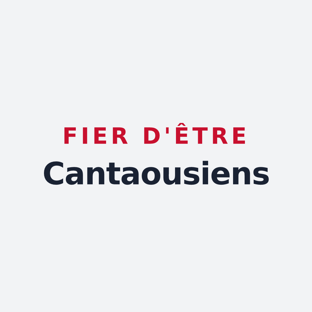 Poster « Fier d'être Cantaousiens » — design pour Cantaous