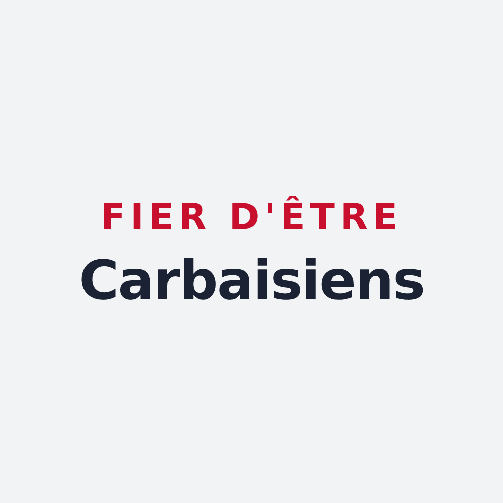 Poster « Fier d'être Carbaisiens » — design pour Carbay