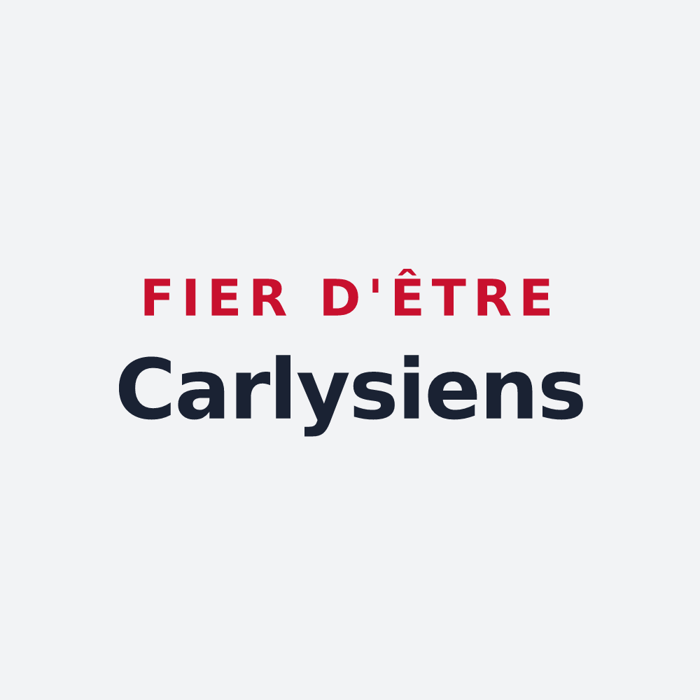 Poster « Fier d'être Carlysiens » — design pour Carly