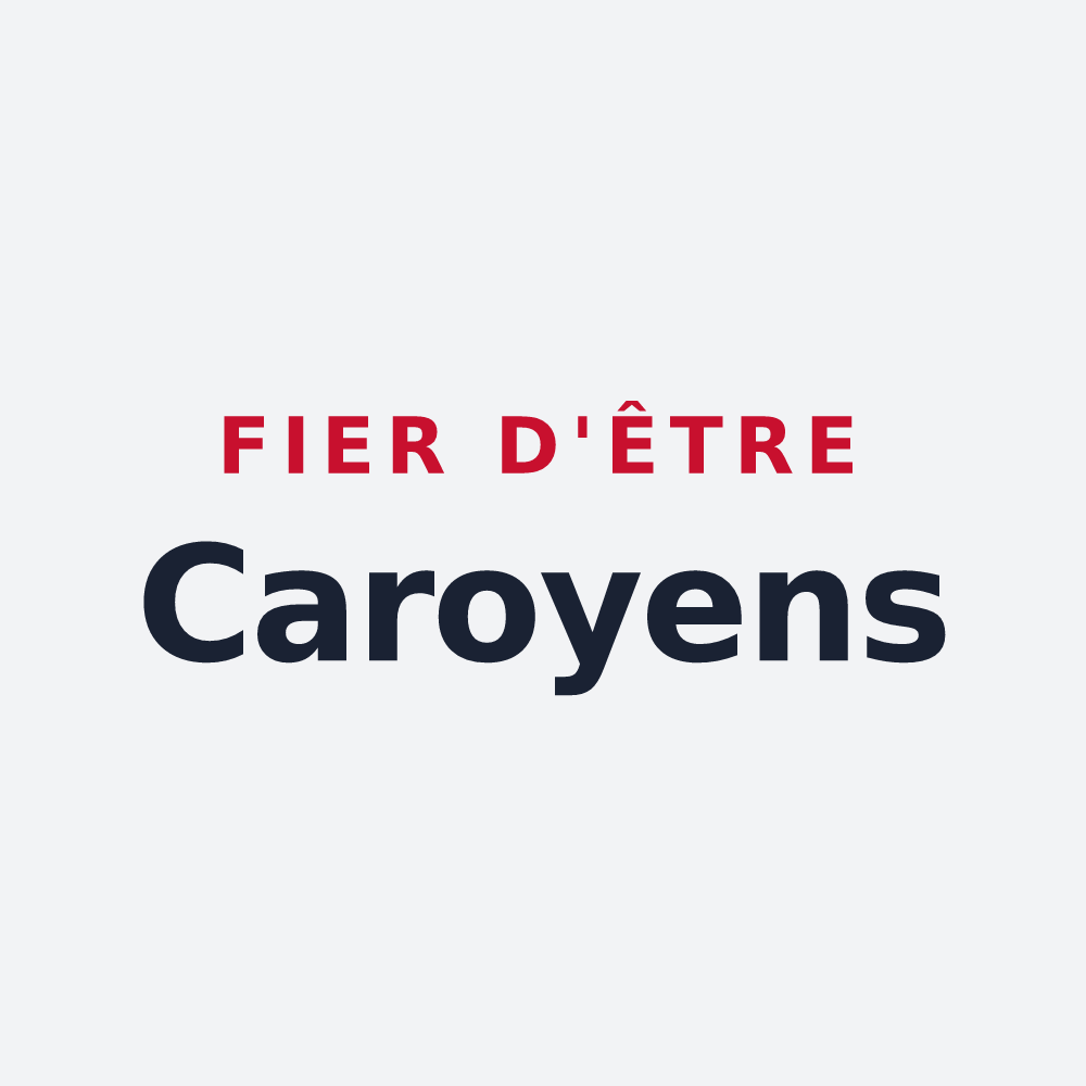 Poster « Fier d'être Caroyens » — design pour Caro