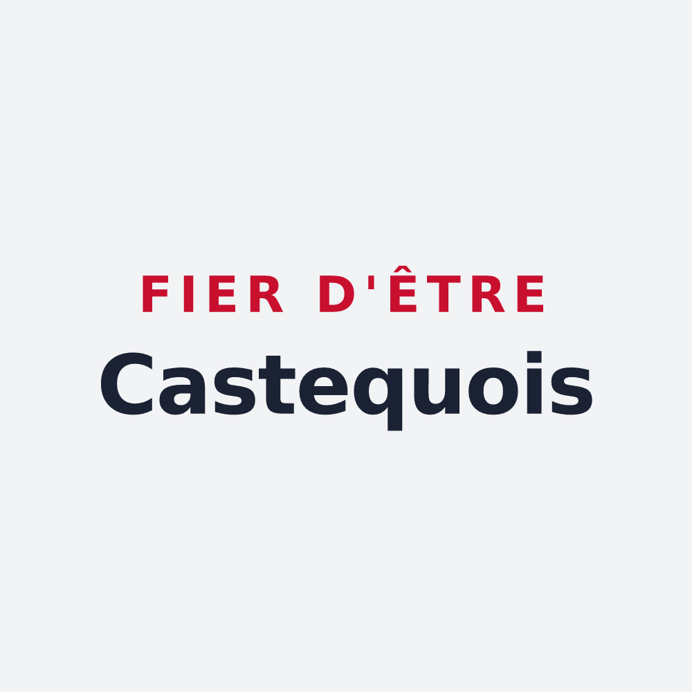 Poster « Fier d'être Castequois » — design pour Castex