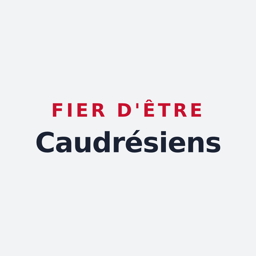 Poster « Fier d'être Caudrésiens » — design pour Caudry