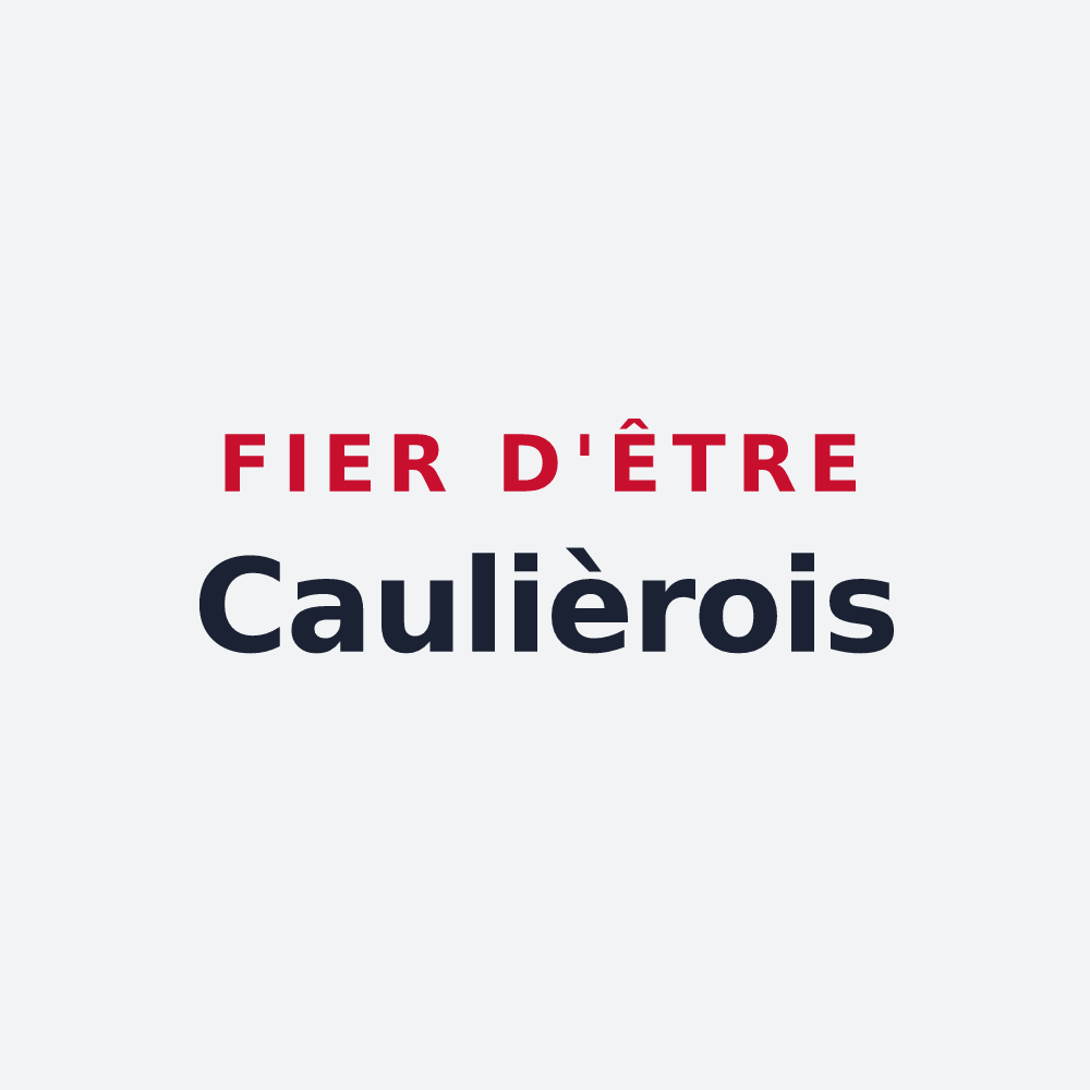 Poster « Fier d'être Caulièrois » — design pour Caulières