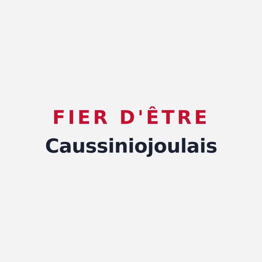 Poster « Fier d'être Caussiniojoulais » — design pour Caussiniojouls