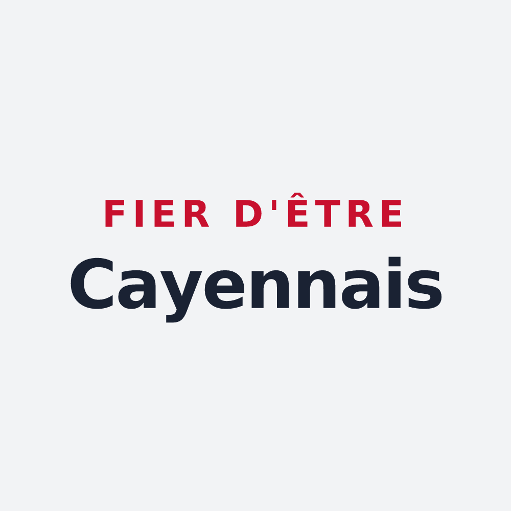 Poster « Fier d'être Cayennais » — design pour Cayenne