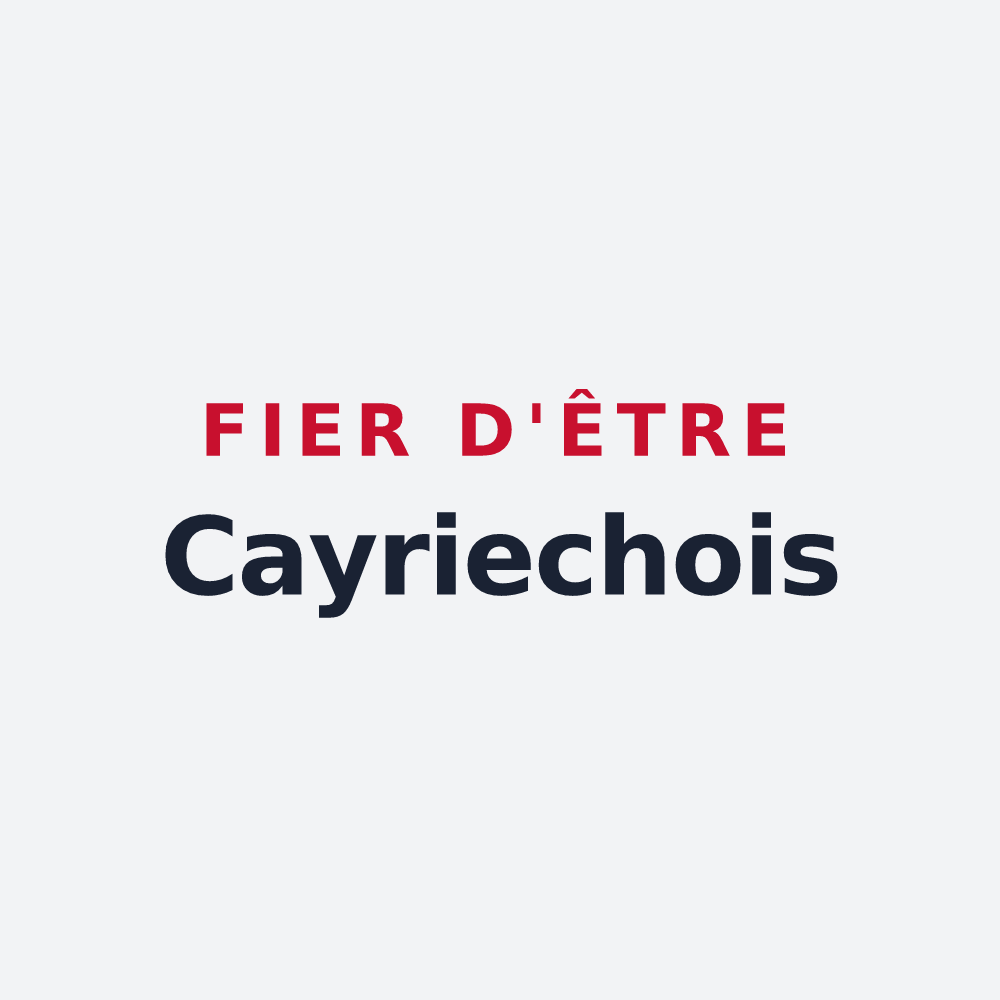Poster « Fier d'être Cayriechois » — design pour Cayriech