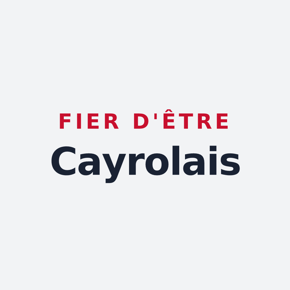 Poster « Fier d'être Cayrolais » — design pour Cayrols
