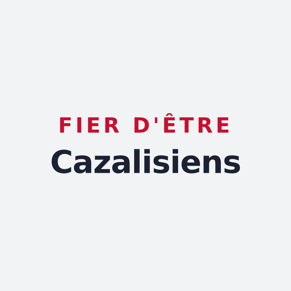 Poster « Fier d'être Cazalisiens » — design pour Cazalis