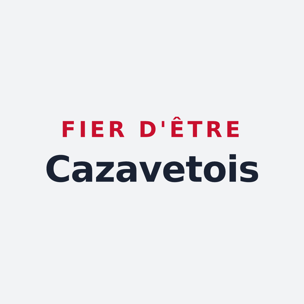 Poster « Fier d'être Cazavetois » — design pour Cazavet