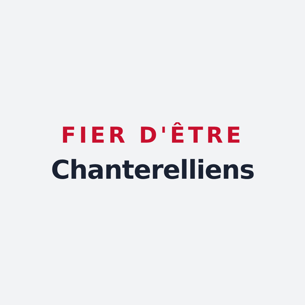 Poster « Fier d'être Chanterelliens » — design pour Chaintreaux