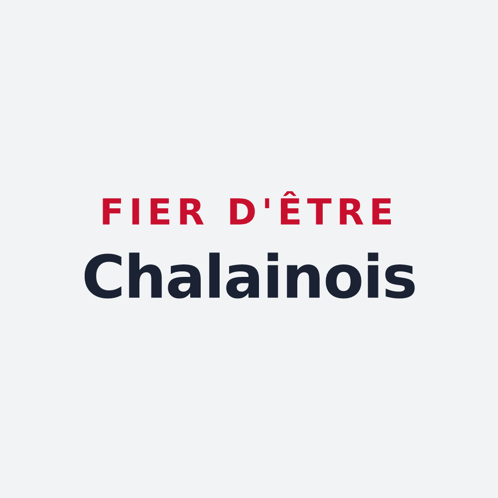 Poster « Fier d'être Chalainois » — design pour Chalaines
