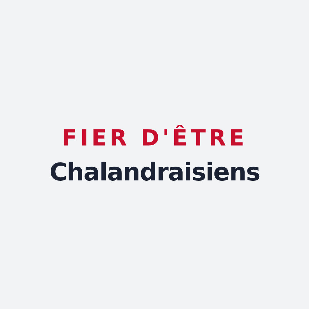 Poster « Fier d'être Chalandraisiens » — design pour Chalandray