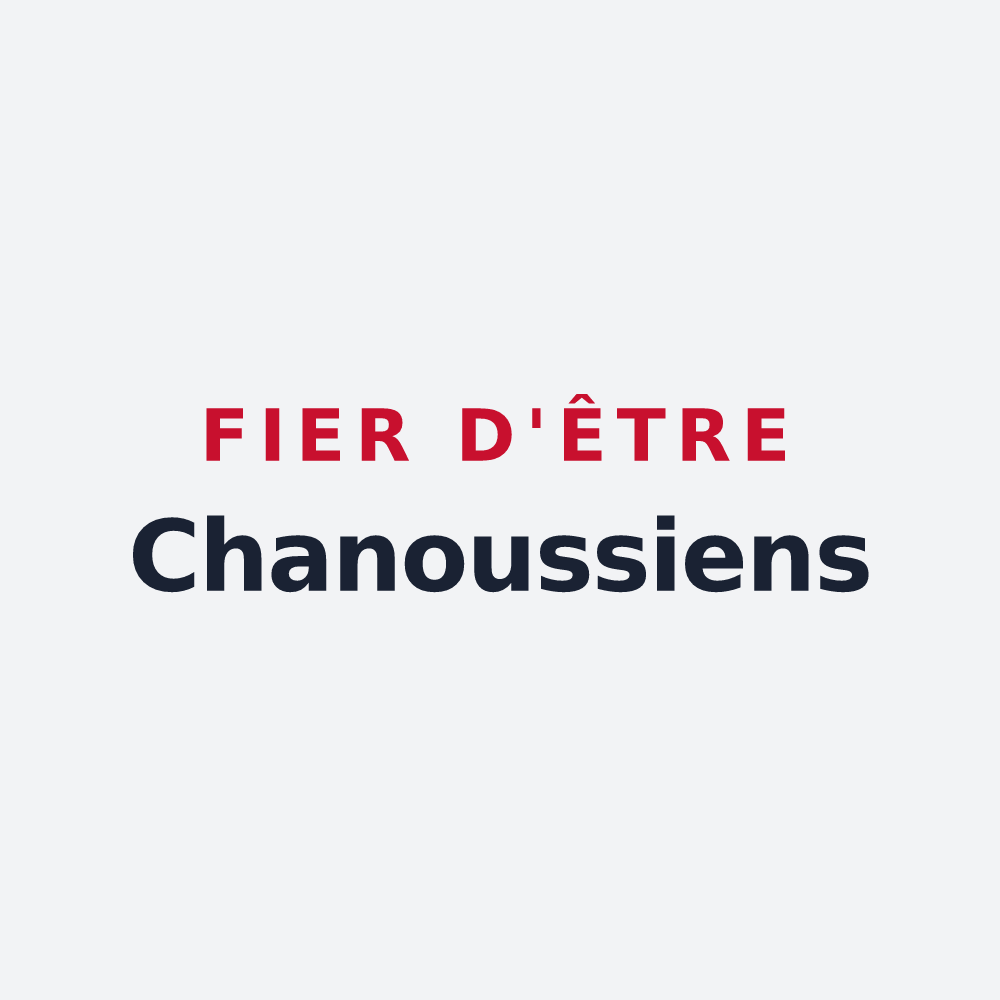 Poster « Fier d'être Chanoussiens » — design pour Chanousse