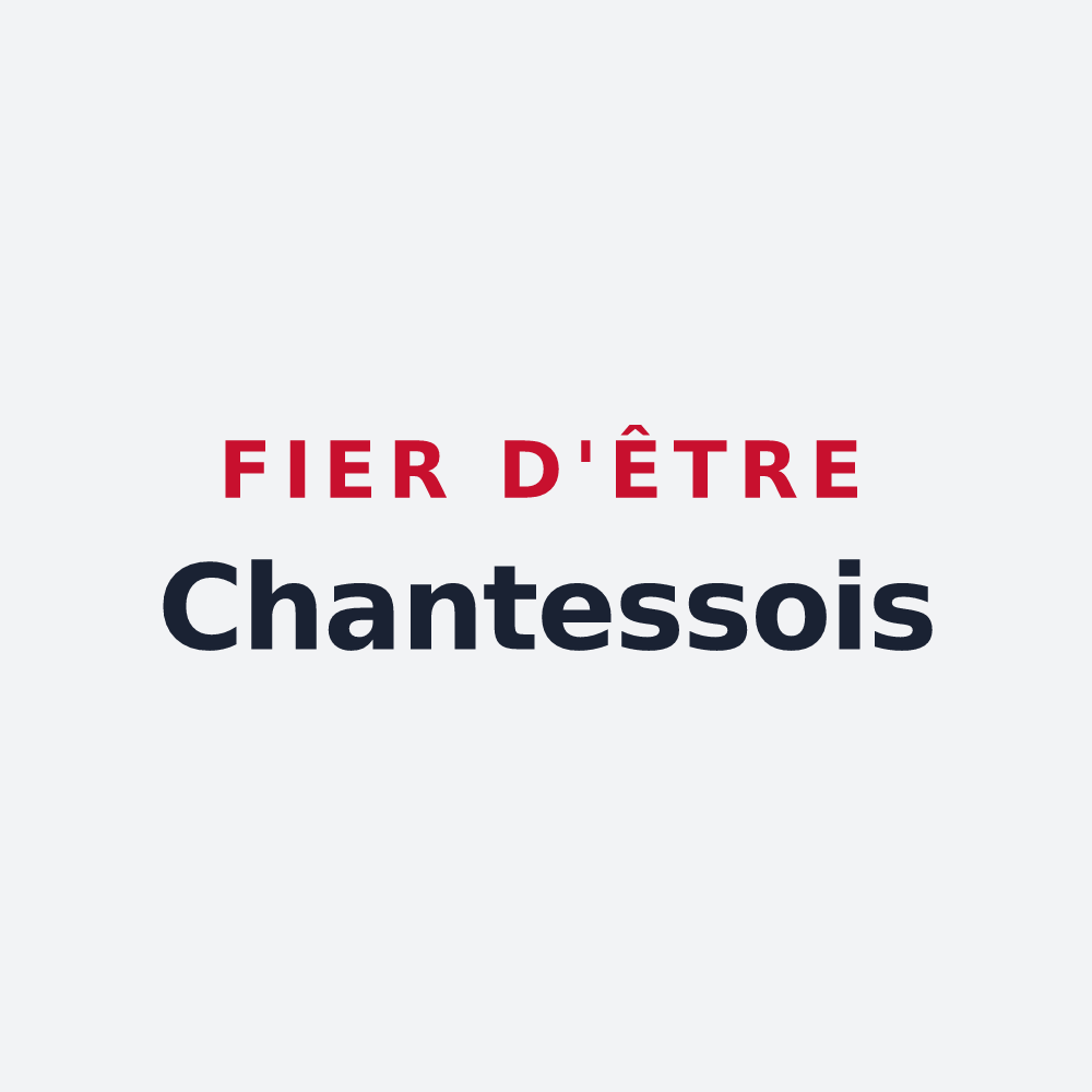 Poster « Fier d'être Chantessois » — design pour Chantesse