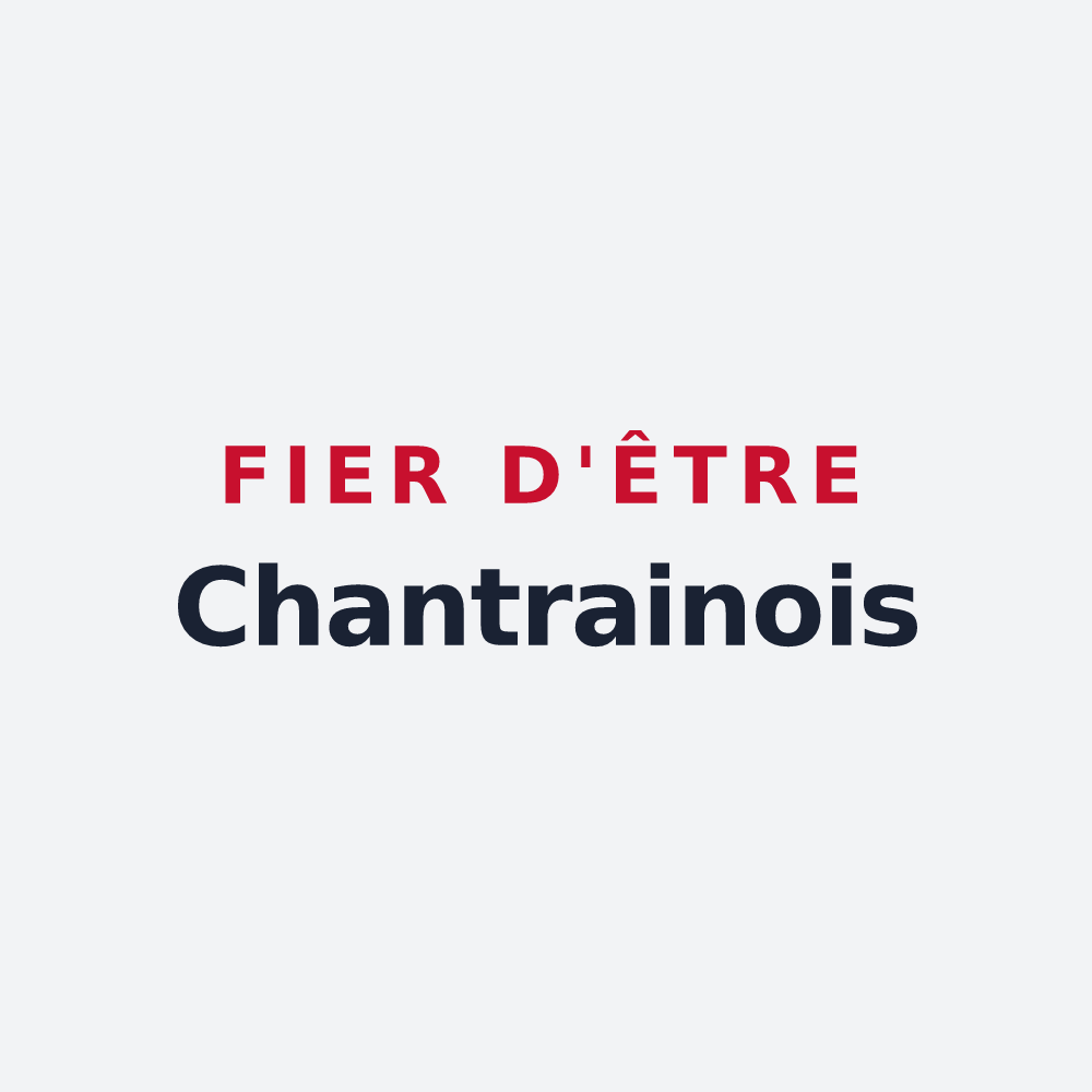 Poster « Fier d'être Chantrainois » — design pour Chantraine