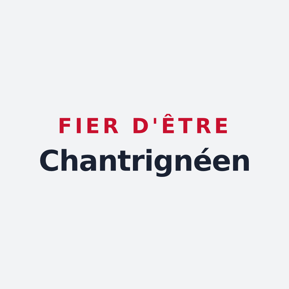 Poster « Fier d'être Chantrignéen » — design pour Chantrigné