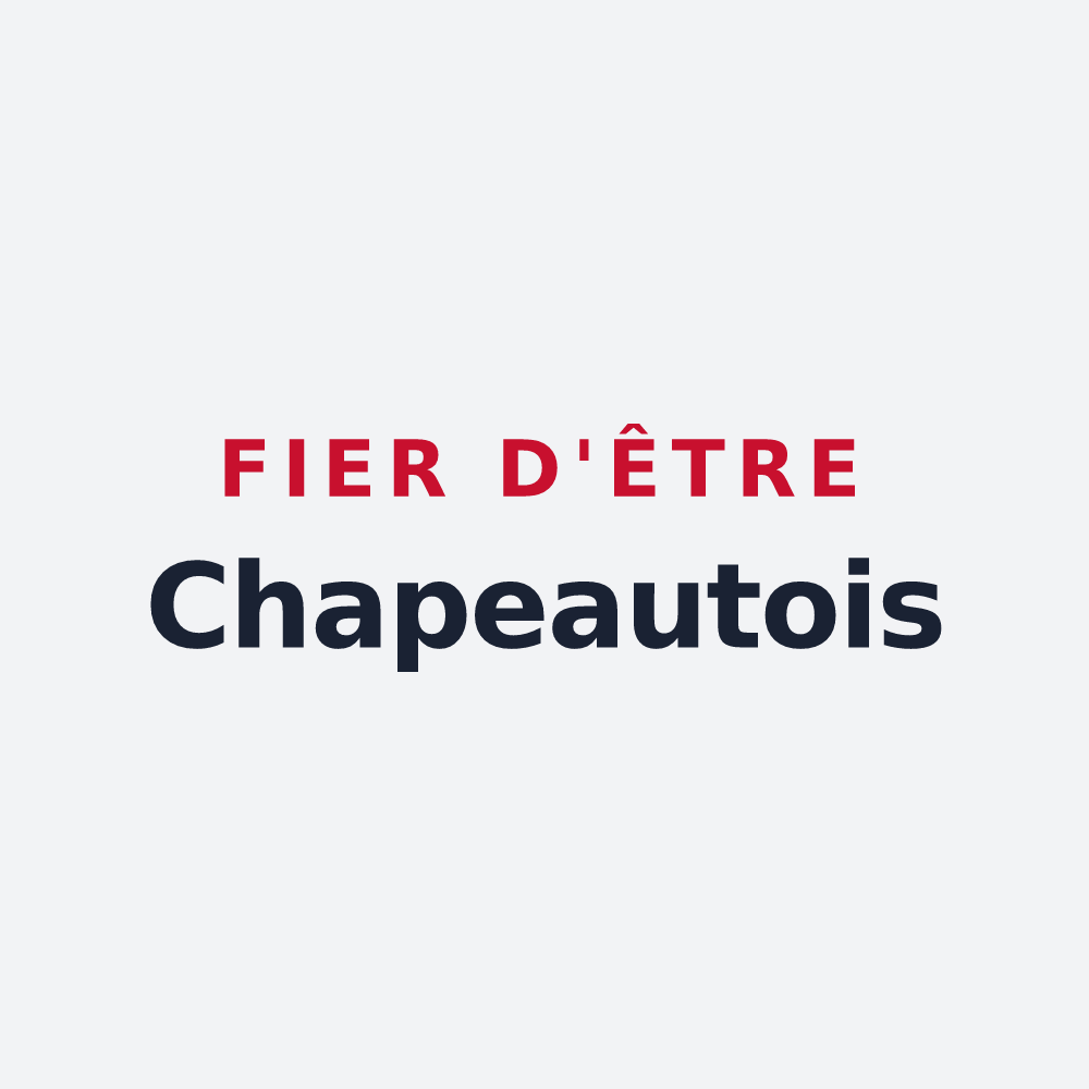 Poster « Fier d'être Chapeautois » — design pour Chapeau
