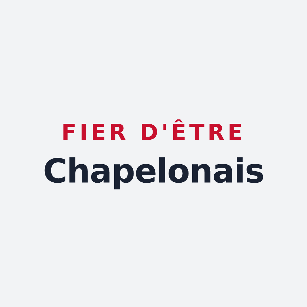 Poster « Fier d'être Chapelonais » — design pour Chapelon