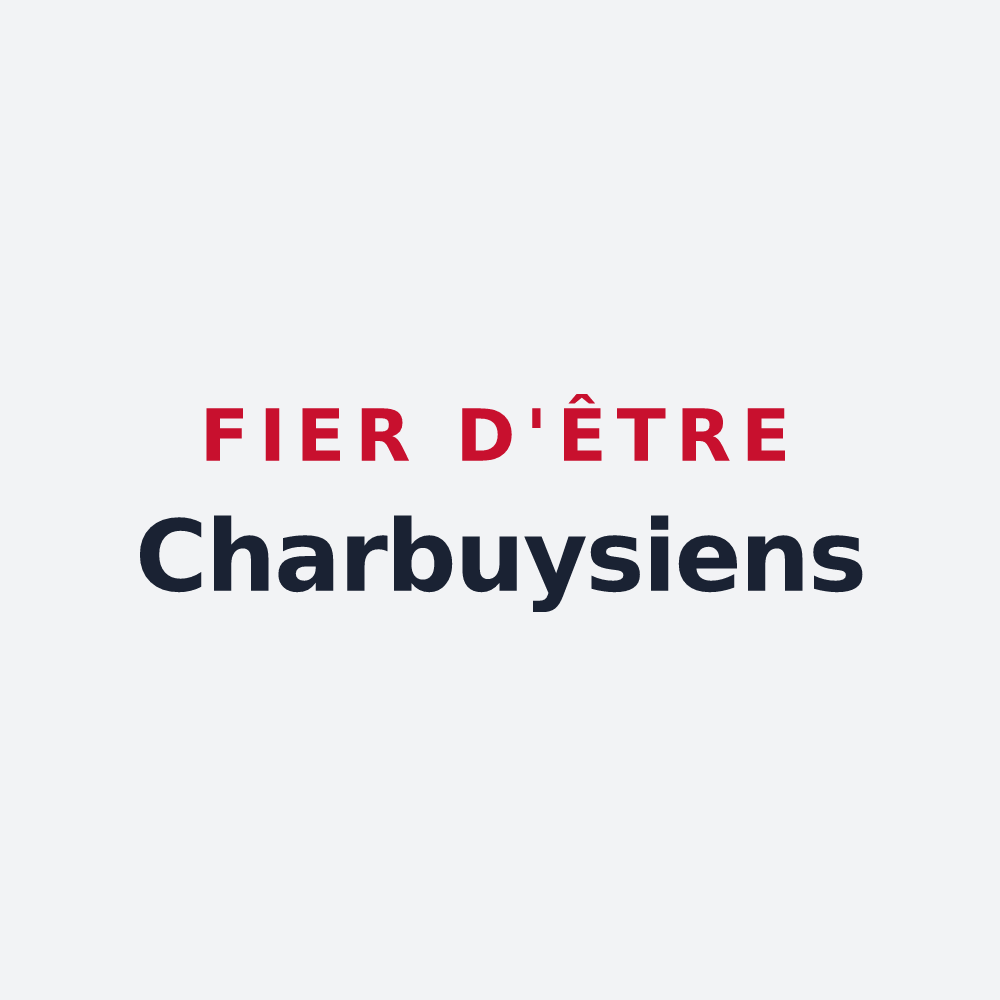 Poster « Fier d'être Charbuysiens » — design pour Charbuy