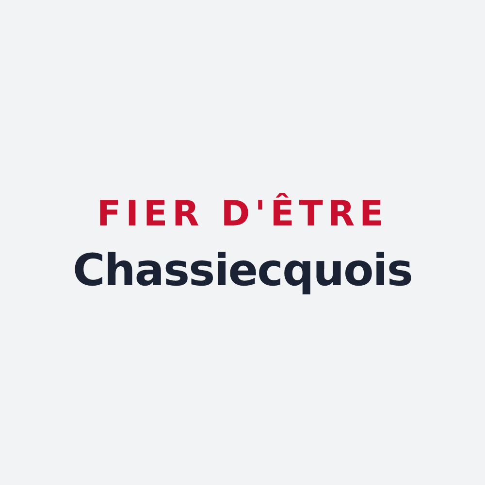Poster « Fier d'être Chassiecquois » — design pour Chassiecq