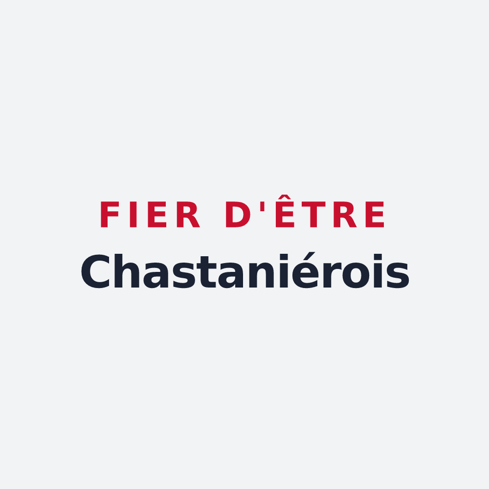 Poster « Fier d'être Chastaniérois » — design pour Chastanier