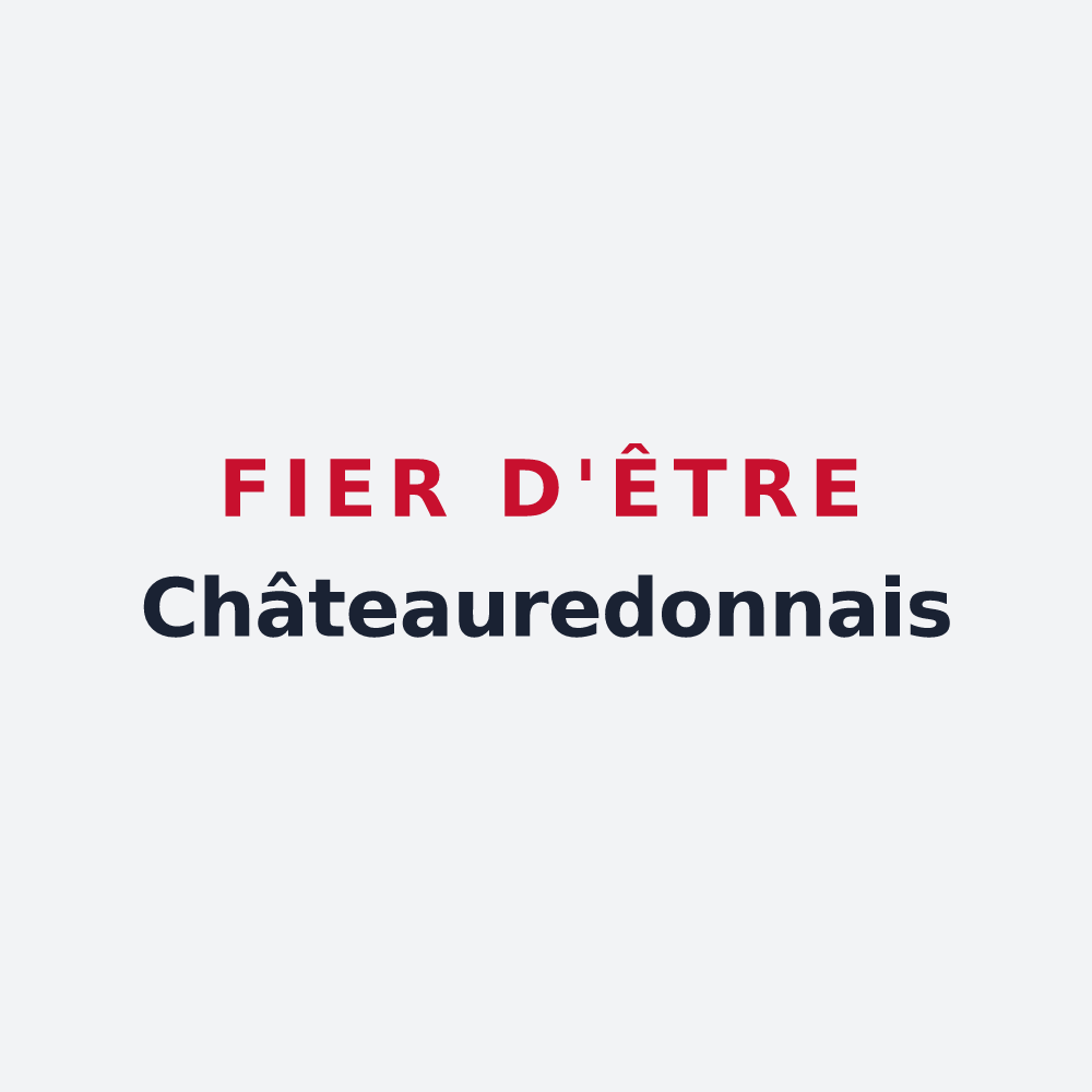 Poster « Fier d'être Châteauredonnais » — design pour Châteauredon