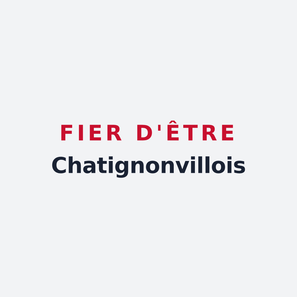 Poster « Fier d'être Chatignonvillois » — design pour Chatignonville