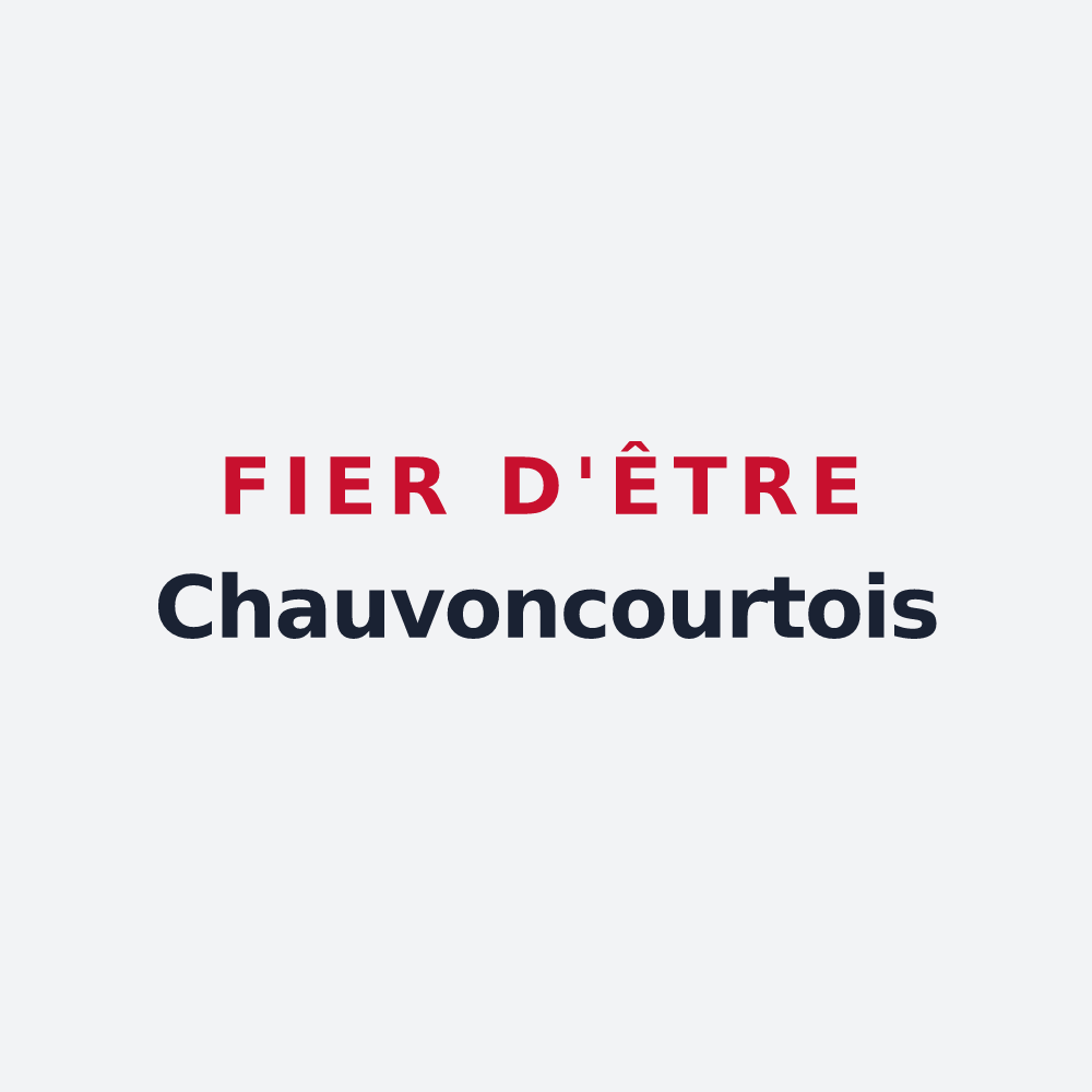 Poster « Fier d'être Chauvoncourtois » — design pour Chauvoncourt