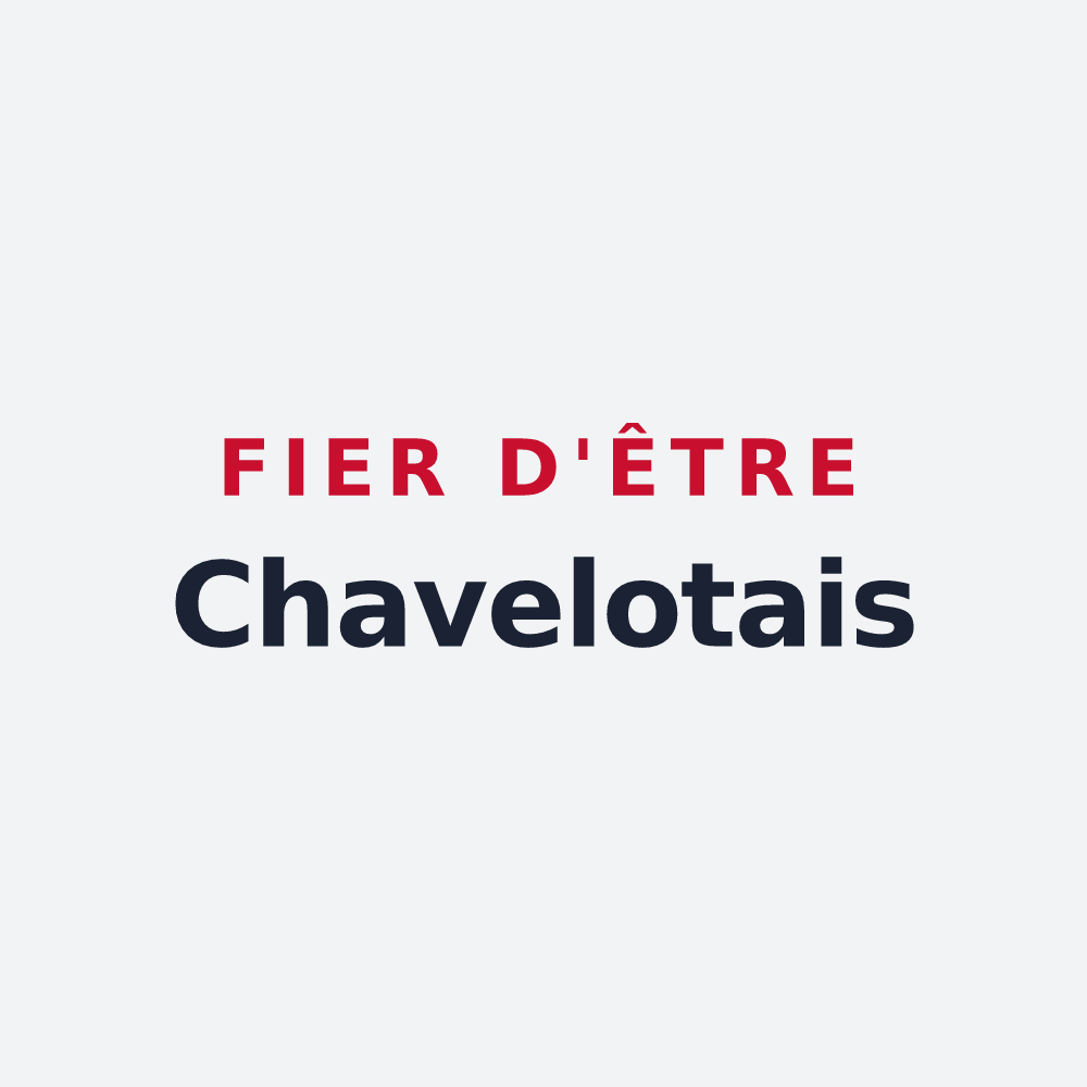 Poster « Fier d'être Chavelotais » — design pour Chavelot