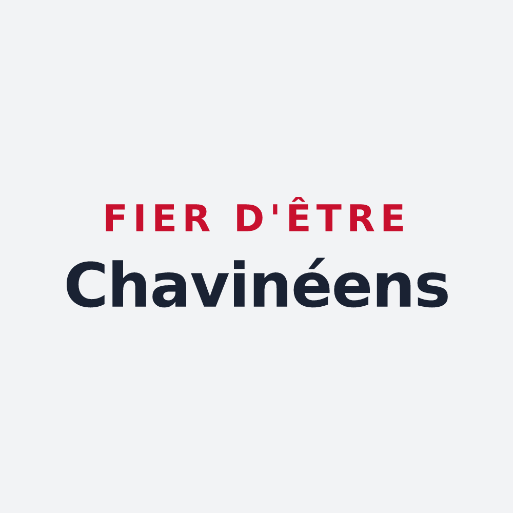 Poster « Fier d'être Chavinéens » — design pour Chavigny