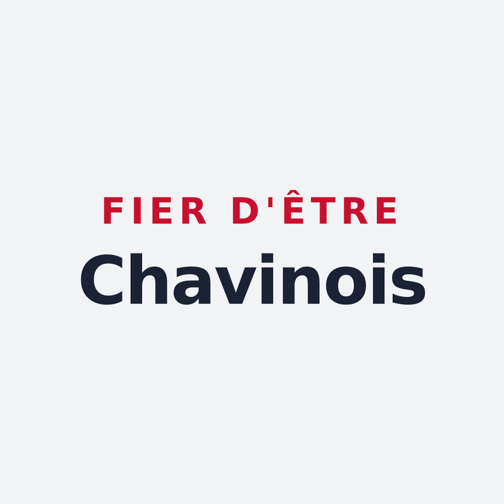 Poster « Fier d'être Chavinois » — design pour Chavin