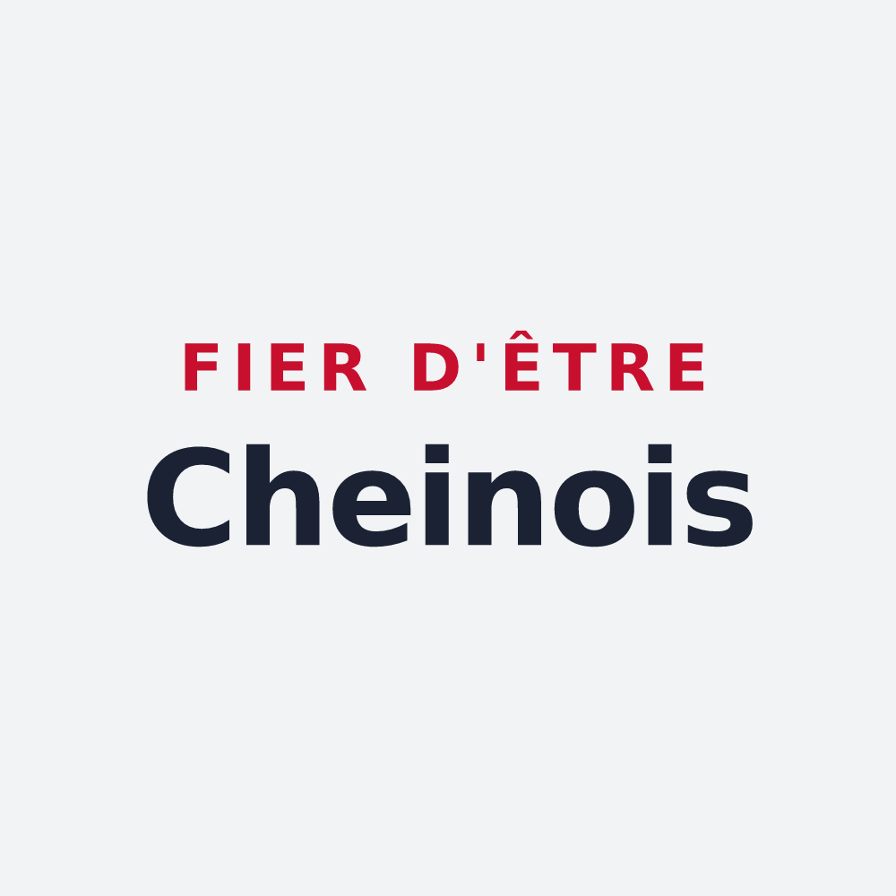 Poster « Fier d'être Cheinois » — design pour Chein-Dessus