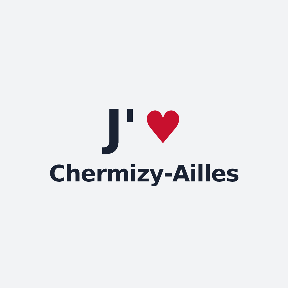 Poster personnalisé Chermizy-Ailles — design J'aime Chermizy-Ailles