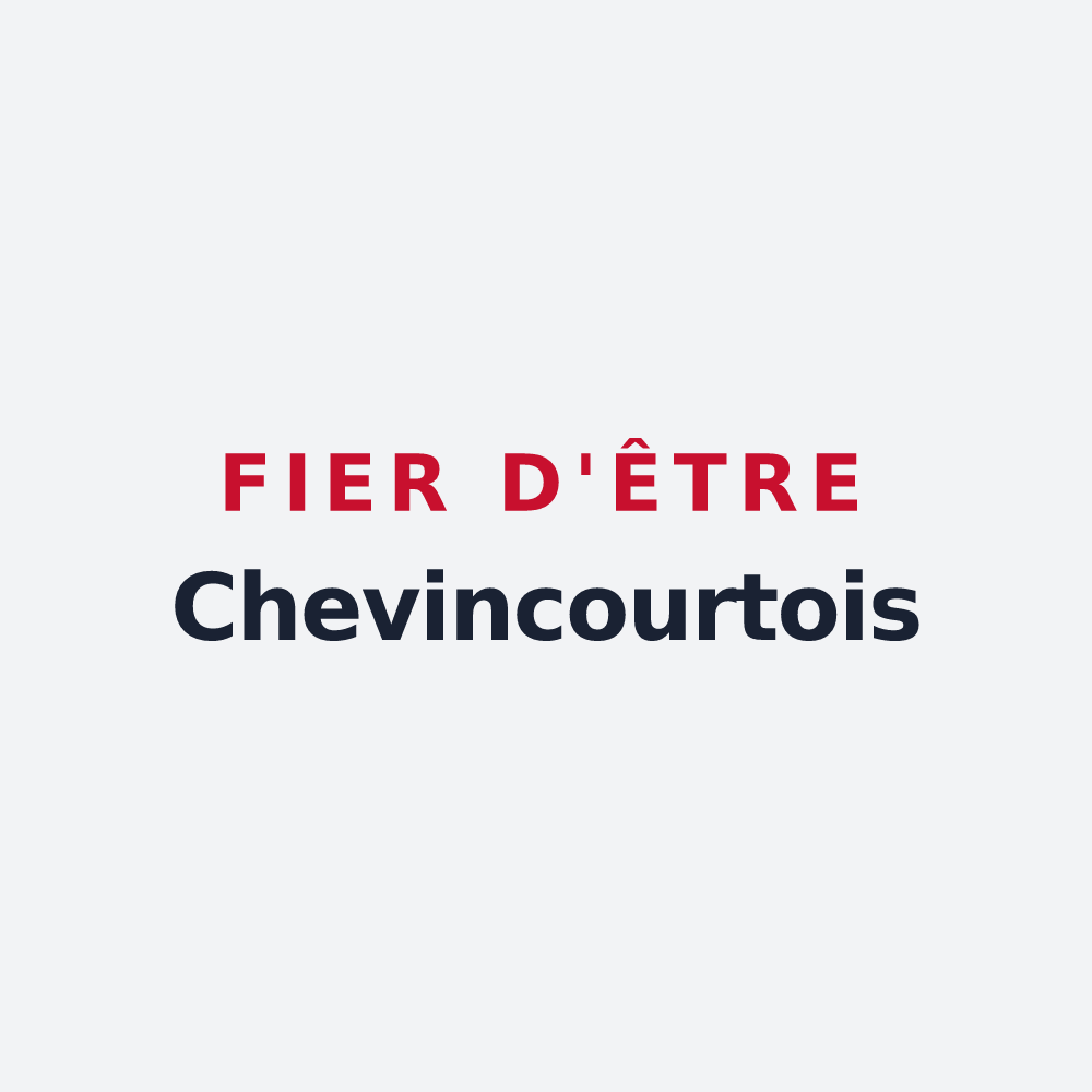 Poster « Fier d'être Chevincourtois » — design pour Chevincourt