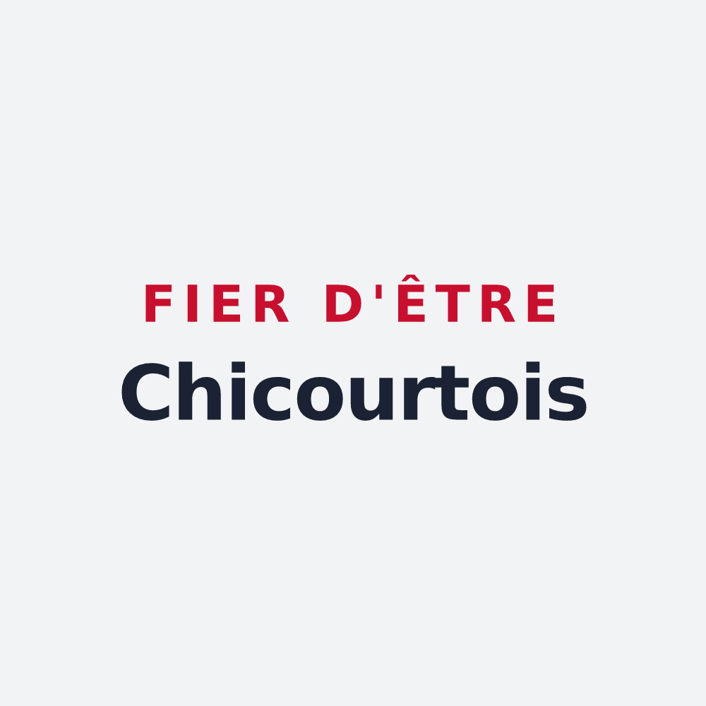 Poster « Fier d'être Chicourtois » — design pour Chicourt