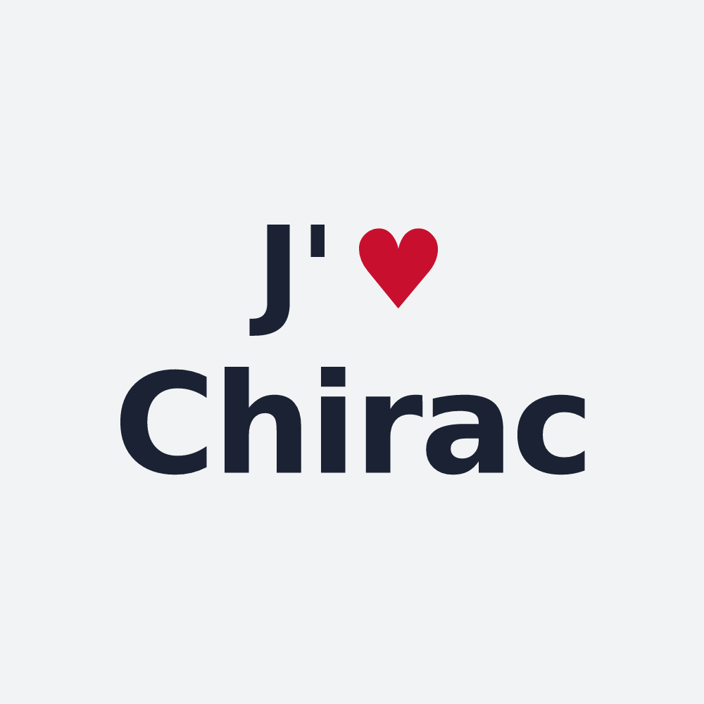 Poster personnalisé Chirac — design J'aime Chirac
