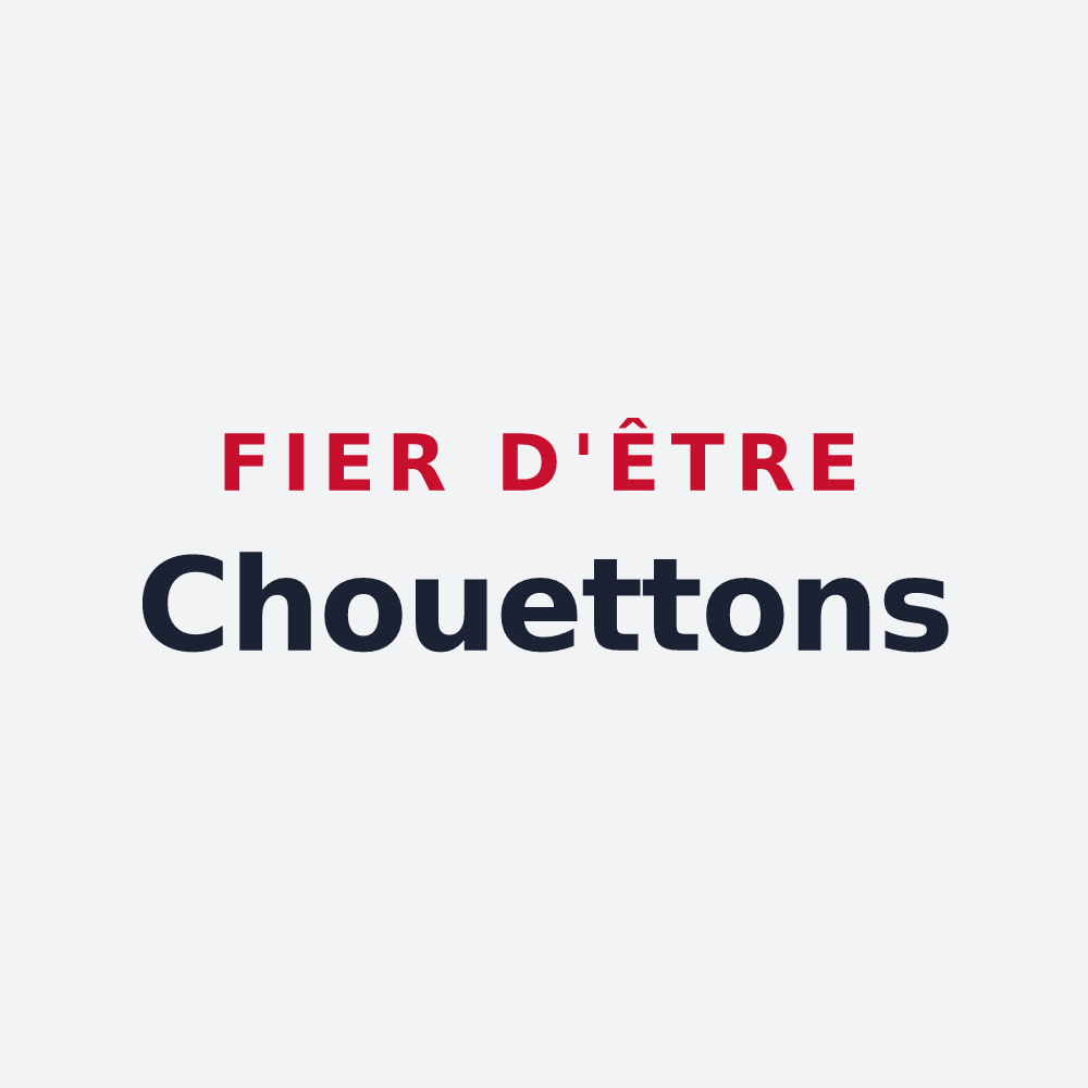 Poster « Fier d'être Chouettons » — design pour Choue