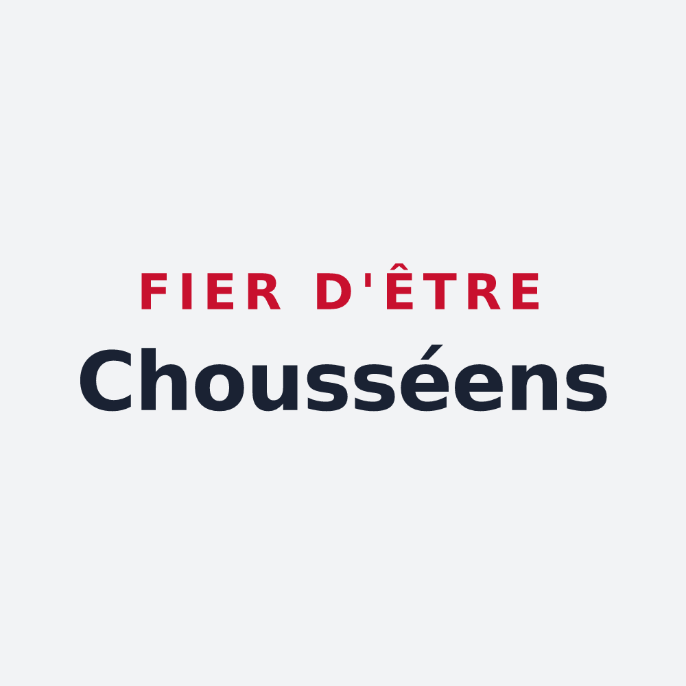 Poster « Fier d'être Chousséens » — design pour Choussy