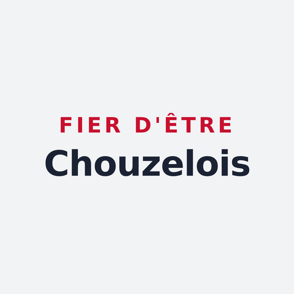 Poster « Fier d'être Chouzelois » — design pour Chouzelot