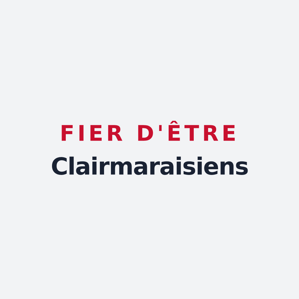 Poster « Fier d'être Clairmaraisiens » — design pour Clairmarais