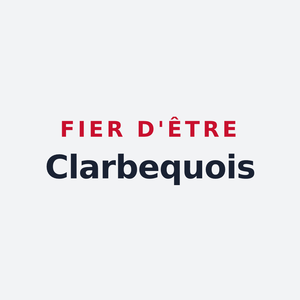 Poster « Fier d'être Clarbequois » — design pour Clarbec