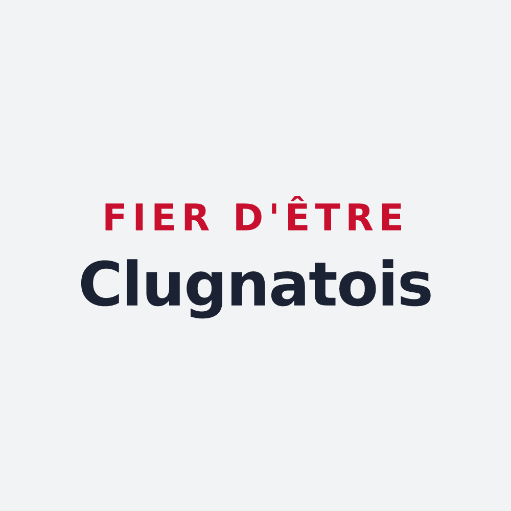 Poster « Fier d'être Clugnatois » — design pour Clugnat