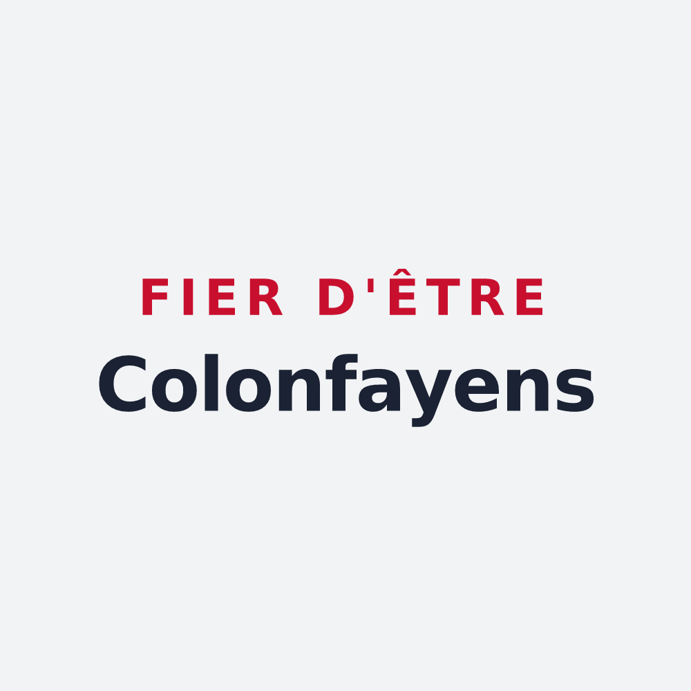 Poster « Fier d'être Colonfayens » — design pour Colonfay