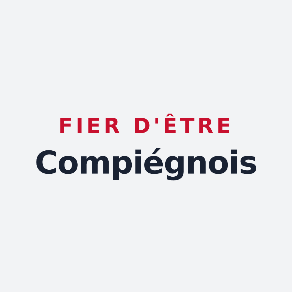 Poster « Fier d'être Compiégnois » — design pour Compiègne