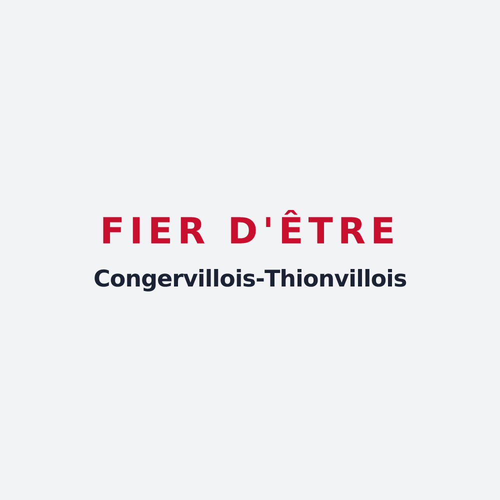 Poster « Fier d'être Congervillois-Thionvillois » — design pour Congerville-Thionville